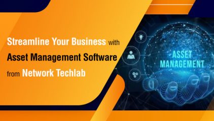 Optimize Your Business with Network Techlab’s Asset Management Software