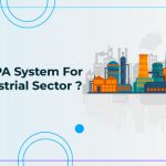 Why IP PA System For the Industrial Sector?