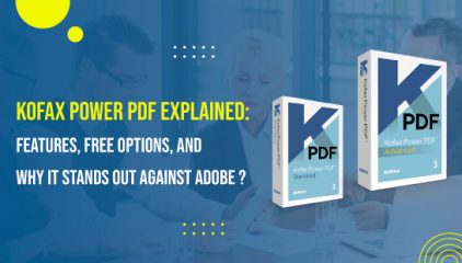 Kofax Power PDF Explained: Features, Free Options, Why It Stands Out Against Adobe