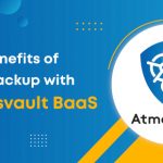 Benefits of Auto Backup with Atmosvault BaaS